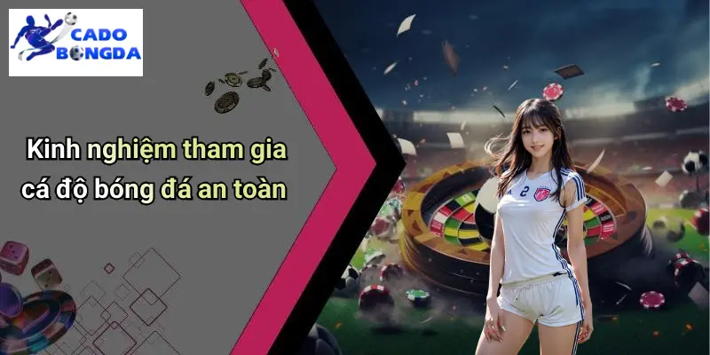 Cá Độ Bóng Đá