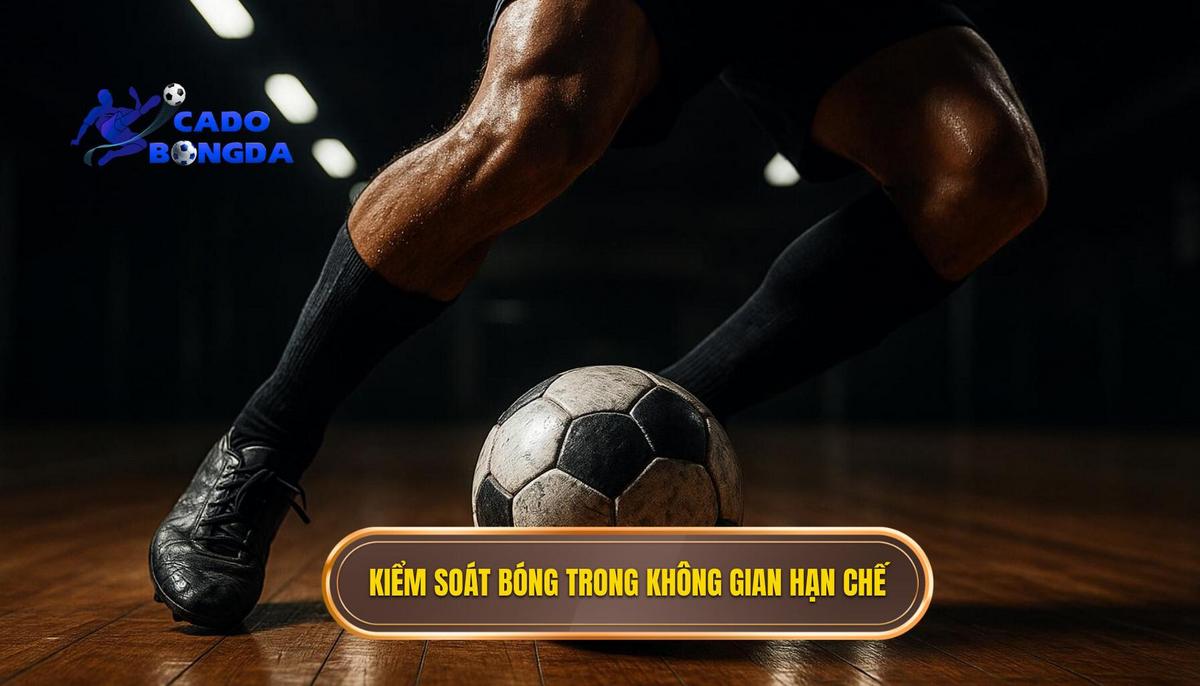 Bản chất và tầm quan trọng của việc kiểm soát bóng nơi chật hẹp