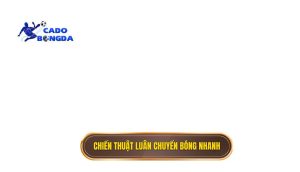 thumb - Chiến thuật luân chuyển bóng nhanh