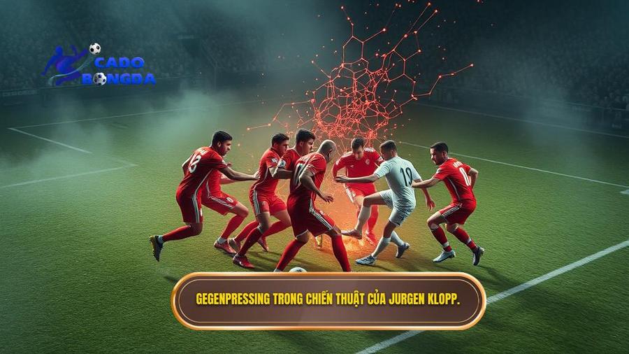 Chiến thuật Jurgen Klopp: Sự Trỗi Dậy Của Triết Lý Gegenpressing Và Cách Mạng Bóng Đá Hiện Đại 1 Gegenpressing – Linh hồn trong Chiến thuật Jurgen Klopp