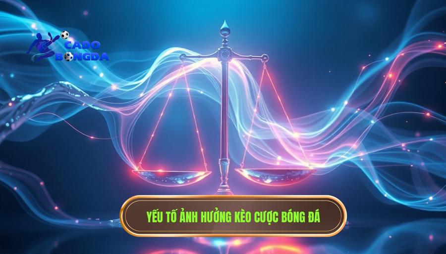 Kèo đang xoay theo nhịp trận: Nghệ thuật đọc vị biến động để bách chiến bách thắng 2 Các yếu tố tác động khiến Kèo đang xoay theo nhịp trận