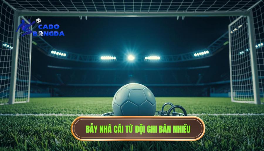 Đội ghi bàn nhiều có đáng tin không? Phân tích chuyên sâu từ chuyên gia highvistagold.com 3 3. Bẫy nhà cái từ đội ghi bàn nhiều